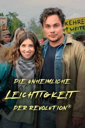 Image Die unheimliche Leichtigkeit der Revolution – Der Film
