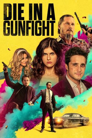 Image Die in a Gunfight – Der Film