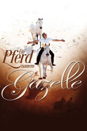Image Ein Pferd namens Gazelle – Der Film
