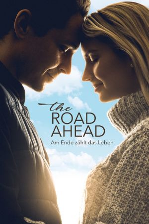 Image The Road Ahead - Am Ende zählt das Leben – Der Film