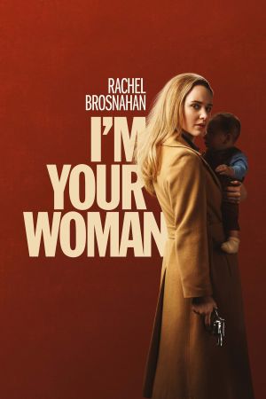 Image I'm Your Woman – Der Film