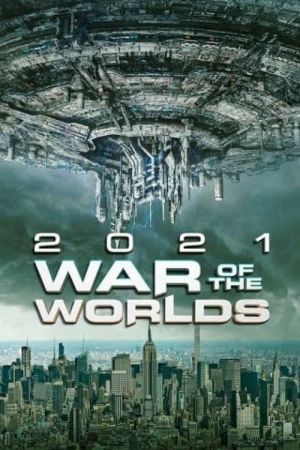 Image 2021: War of the Worlds – Invasion from Mars – Der Film