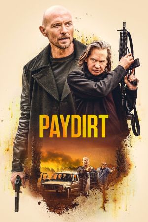 Image Paydirt - Dreckige Beute – Der Film