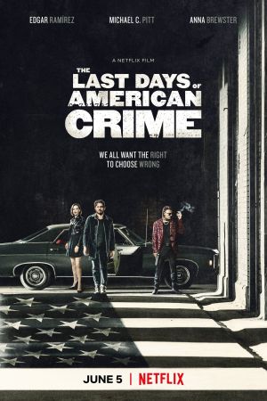 Image The Last Days of American Crime – Der Film