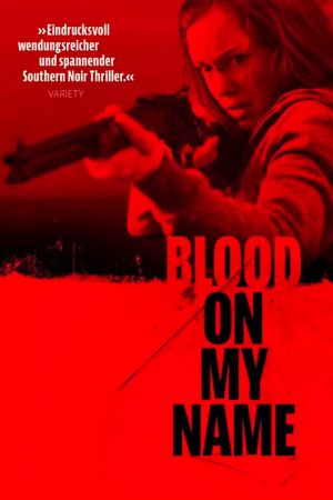 Image Blood On My Name – Der Film