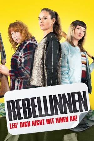 Image Rebellinnen - Leg dich nicht mit ihnen an! – Der Film