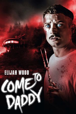 Image Come to Daddy – Der Film