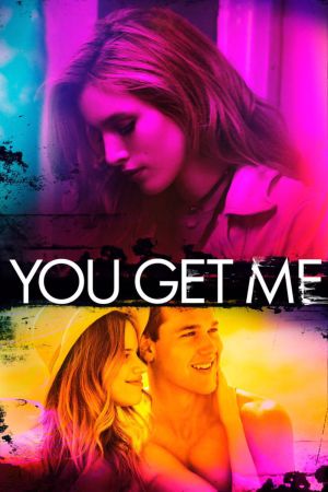 Image You Get Me – Der Film