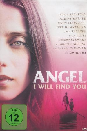 Image Angel - I Will Find You – Der Film