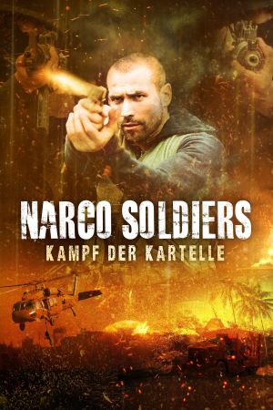 Image Narco Soldiers - Kampf der Kartelle – Der Film