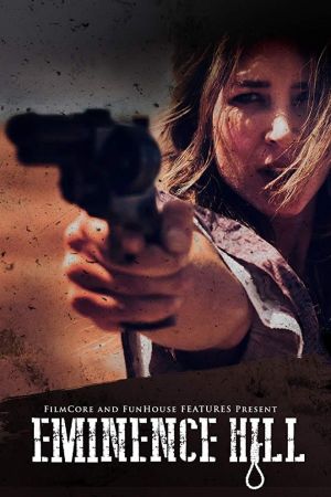 Image Eminence Hill - Der Tod ist die Erlösung – Der Film