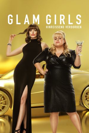 Image Glam Girls - Hinreissend verdorben – Der Film