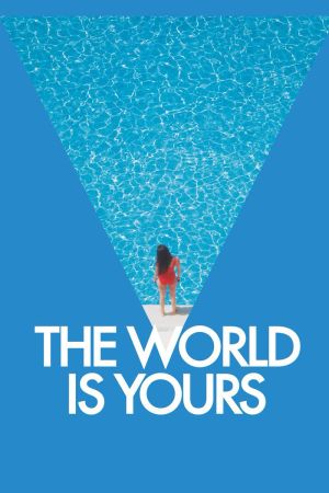 Image Die Welt gehört dir – Der Film