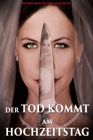 Image Der Tod kommt am Hochzeitstag – Der Film
