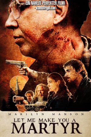 Image Let Me Make You a Martyr – Der Film