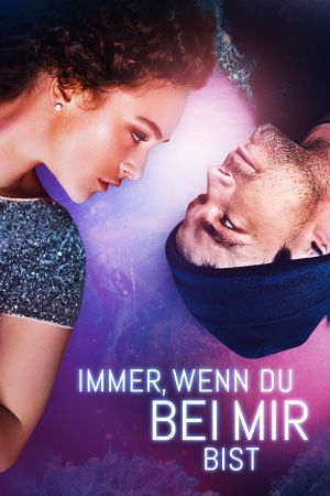 Image Immer, wenn du bei mir bist – Der Film