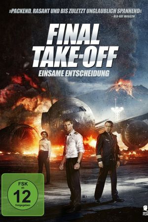 Image Final Take-Off - Einsame Entscheidung – Der Film