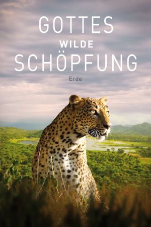 Image Gottes wilde Schöpfung: Erde – Der Film