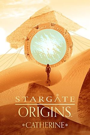 Image Stargate Origins - Catherine – Der Film