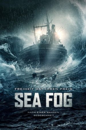 Image Sea Fog – Freiheit hat ihren Preis – Der Film