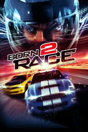 Image Born to Race: Fast Track – Der Film