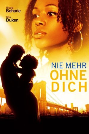Image Nie mehr ohne Dich – Der Film