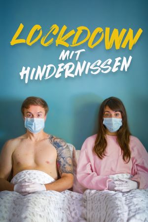 Image Lockdown mit Hindernissen – Der Film