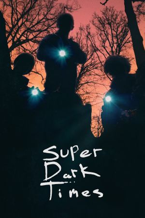 Image Super Dark Times – Der Film