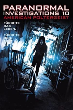 Image Paranormal Investigations 10 - American Poltergeist – Der Film
