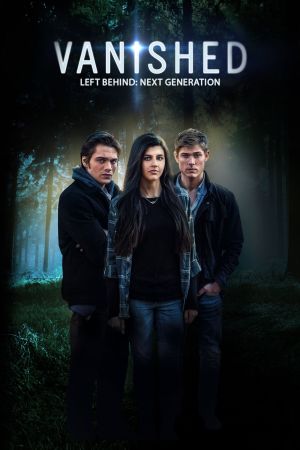 Image Left Behind: Vanished - Next Generation – Der Film