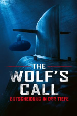 Image The Wolf's Call - Entscheidung in der Tiefe – Der Film