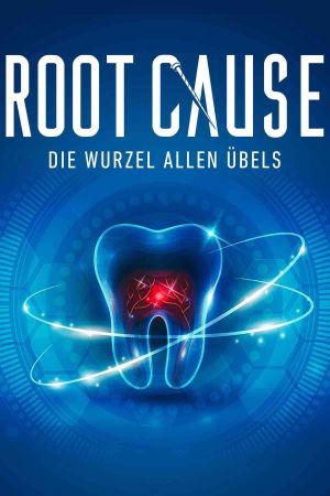 Image Root Cause - Die Wurzel allen Übels – Der Film