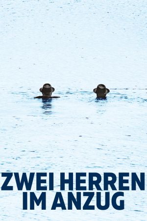 Image Zwei Herren im Anzug – Der Film