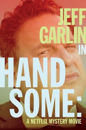 Image Handsome: Ein Netflix Krimi – Der Film