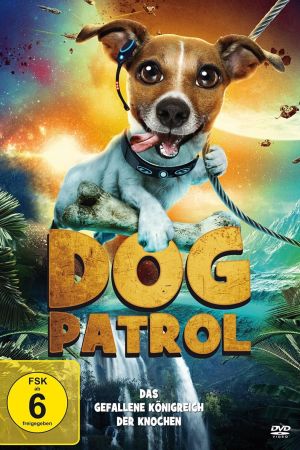 Image Dog Patrol - Das gefallene Königreich der Knochen – Der Film
