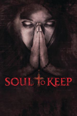 Image Soul To Keep - Dein letztes Gebet – Der Film
