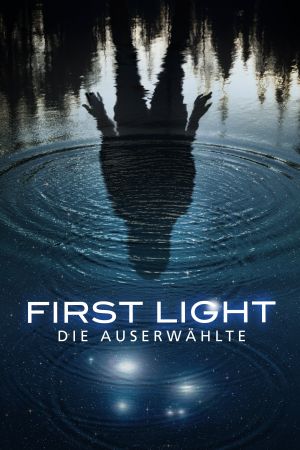 Image First Light - Die Auserwählte – Der Film