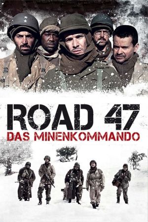 Image Road 47 – Das Minenkommando – Der Film