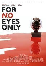 Image For No Eyes Only – Der Film