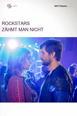 Image Rockstars zähmt man nicht – Der Film