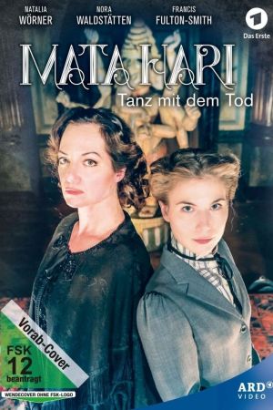 Image Mata Hari – Tanz mit dem Tod – Der Film