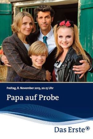 Image Papa auf Probe – Der Film