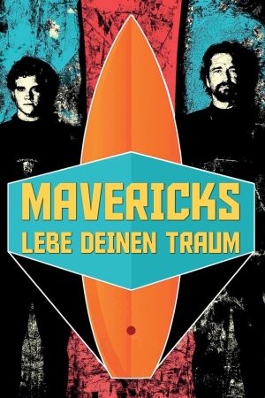 Image Mavericks - Lebe deinen Traum – Der Film
