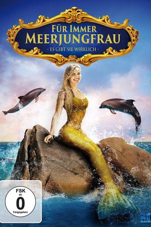 Image Für immer Meerjungfrau - Es gibt sie wirklich – Der Film