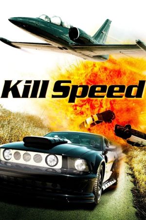 Image Kill Speed - Lebe schnell ... stirb jung! – Der Film