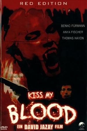 Image Kiss My Blood – Der Film