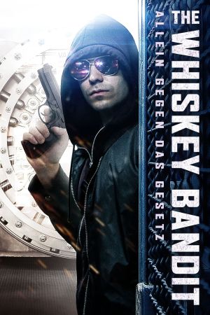 Image The Whiskey Bandit - Allein gegen das Gesetz – Der Film