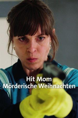 Image Hit Mom – Mörderische Weihnachten – Der Film
