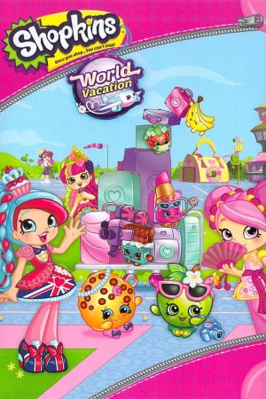 Image Shopkins: Weltreise – Der Film