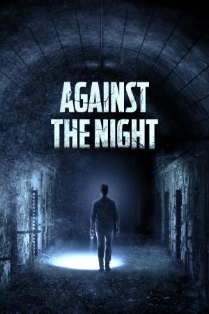 Image Against the Night – Der Film